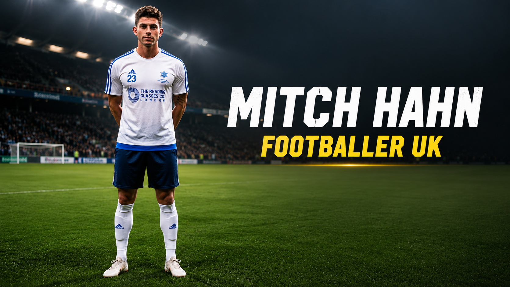 Discover Mitch Hahn Footballer UK – Career and Stats